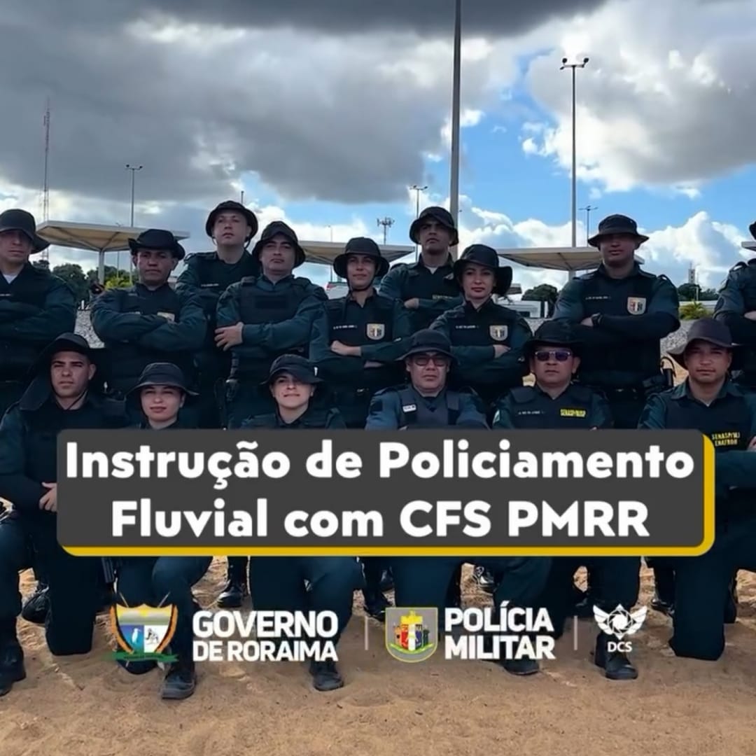 Instrução de Policiamento Fluvial com CFS PMRR